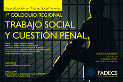 1º COLOQUIO REGIONAL TRABAJO SOCIAL Y CUESTIÓN PENAL